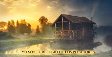 YO SOY EL REFUGIO DE LOS PECADORES