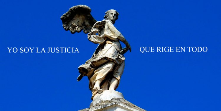 YO SOY LA JUSTICIA QUE RIGE EN TODO