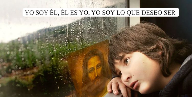 YO SOY ÉL, ÉL ES YO, YO SOY LO QUE DESEO SER